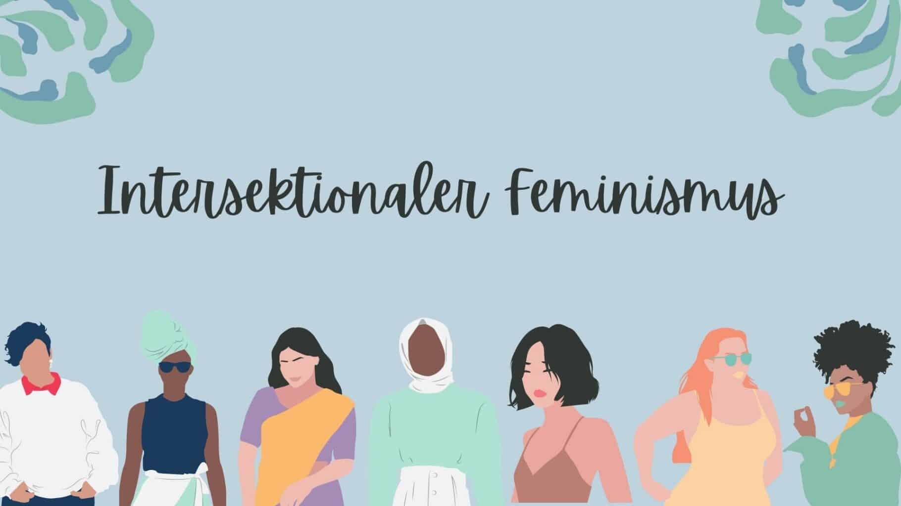 Intersektionaler Feminismus